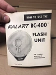 Kalart BC400 Flash Unit Guide User Manual For Hypo Photography Camera. Fixed Price $8.00.