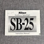 Nikon Autofocus SB-25 Speedlight Original Instruction Manual. Fixed Price $9.99.