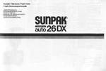 Sunpak Auto 26DX Electronic Flash Instruction Manual Reprint Multi-language. Fixed Price $12.95.
