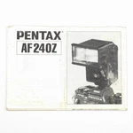 Pentax Af 240Z - Flash Operating Manual Instruction Pamphlet. Fixed Price $9.99.