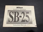 Nikon Autofocus Speedlight SB-25 Instruction Manual. Fixed Price $7.20.